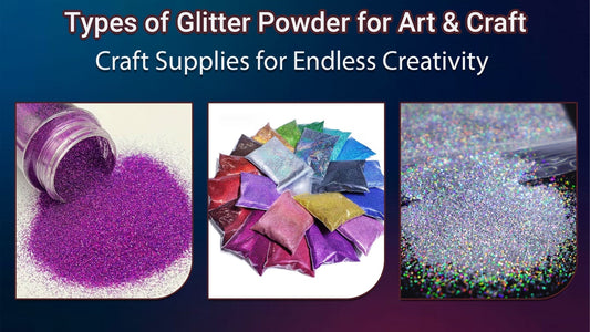 Different types of glitter powder shown in craft packs and loose form, including purple glitter spilled from a jar, mixed glitter packets arranged in a circle, and fine silver holographic glitter.
