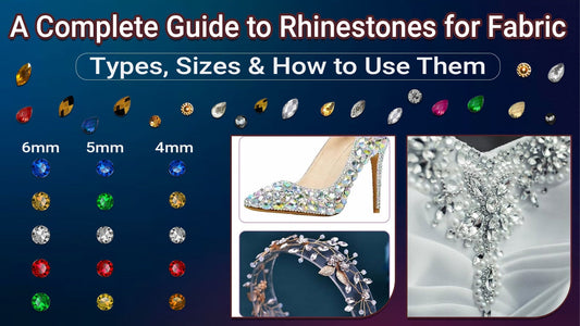 Image showing a guide to rhinestones for fabric, with different rhinestone shapes, sizes from 4mm to 6mm, and examples of decorated shoes, dresses, and accessories.