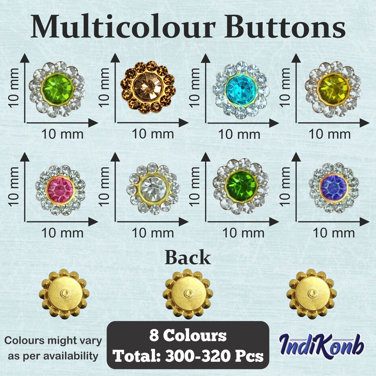 Zarkan Flower Buttons - AAA Quality - Size 10mm - Set of 8 Colours